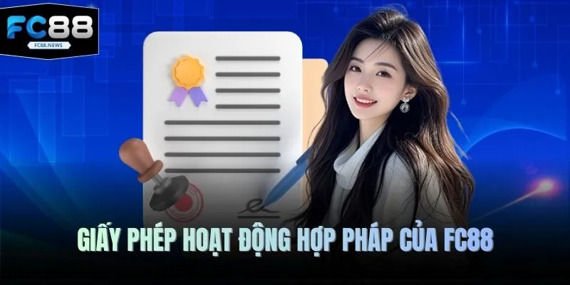 Giấy phép hoạt động hợp pháp của FC88