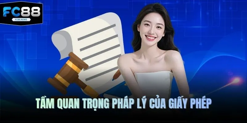 Giấy Phép Hoạt Động 2 Tầm quan trọng pháp lý của giấy phép